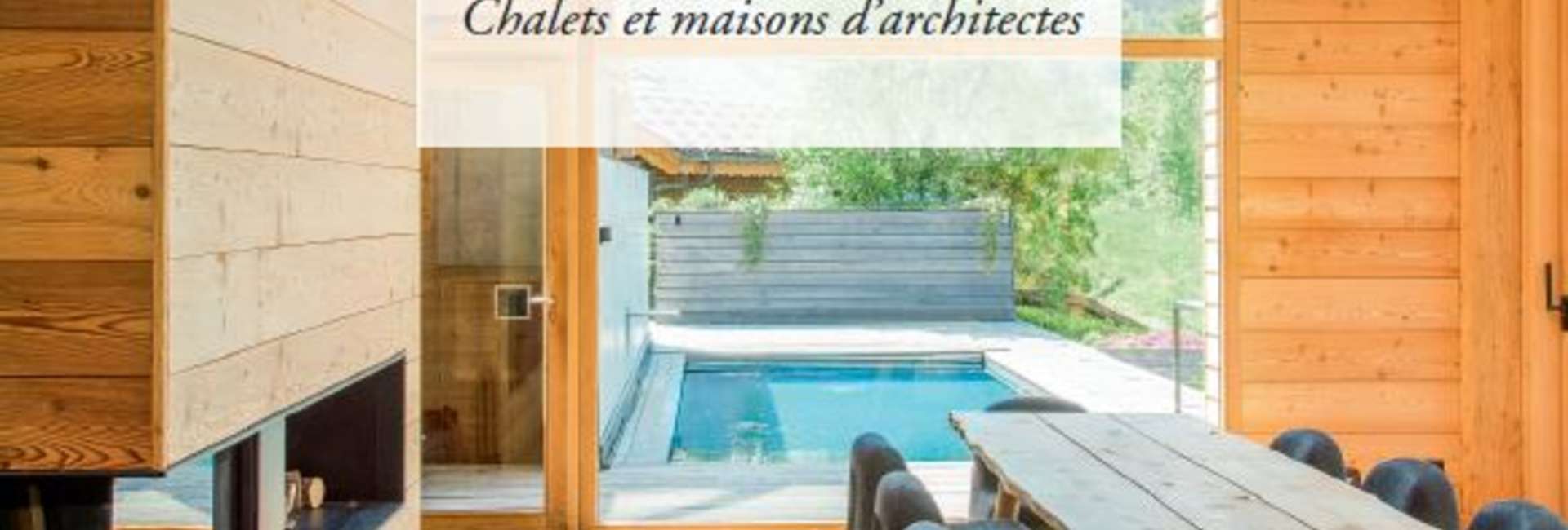  © Habiter la Montgne, Chalets et maisons d'architectes / Glénat